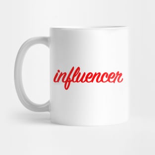 Influencer Mug